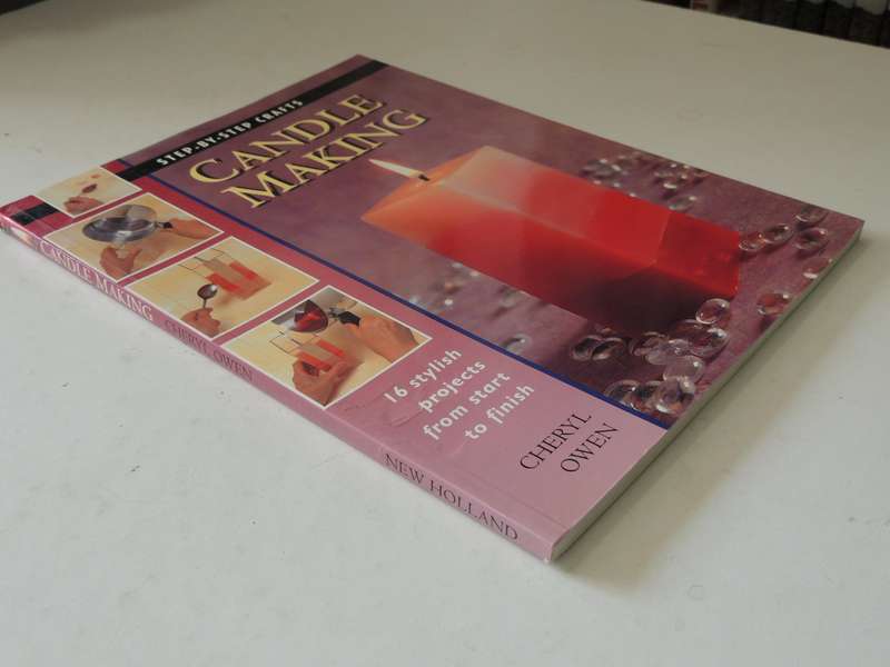 Step-By-Step Crafts: Candle Making - Cheryl Owen