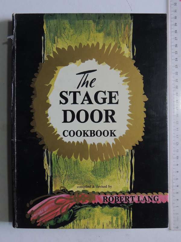 The Stage Door Cookbook - Robert Lang