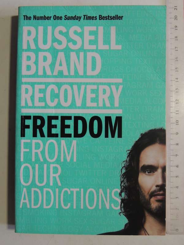 Recovery: Freedom from Our Addictions - Russell Brand