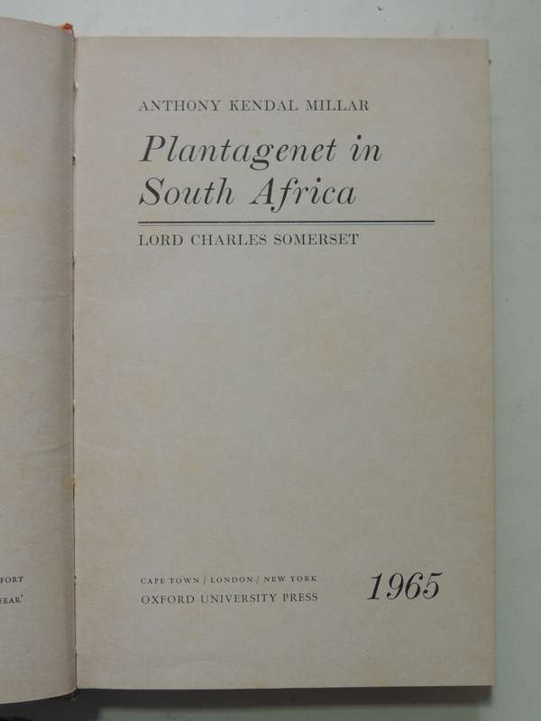 Plantagenet In Africa: Lord Charles Somerset - Anthony Kendal Millar