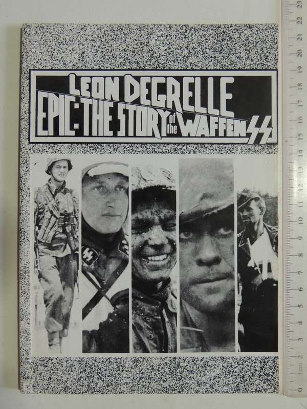 Epic: The Story Of The Waffen SS - Leon Degrelle