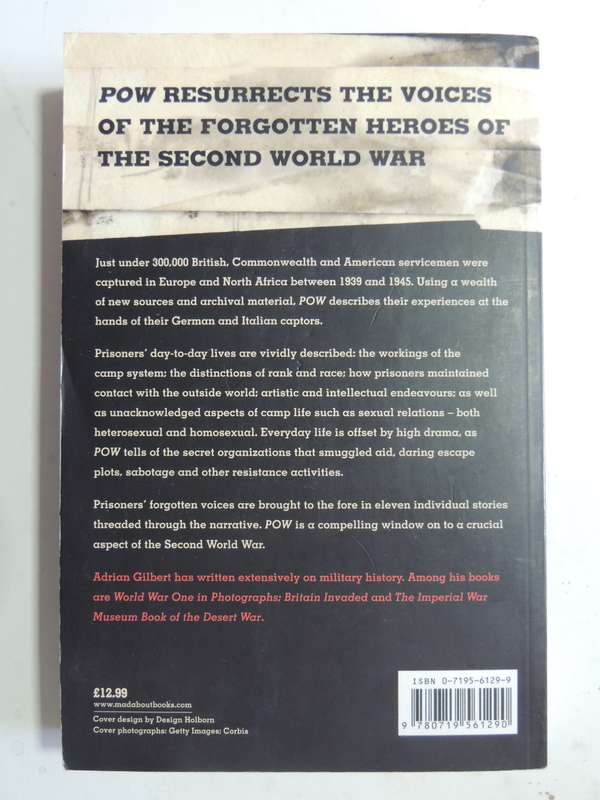 POW: Allied Prisoners In Europe, 1939-1945Adrian Gilbert