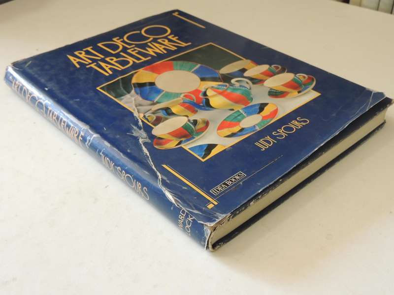 Art Deco Tableware: British Domestic Ceramics 1925-1939- Judy Spours