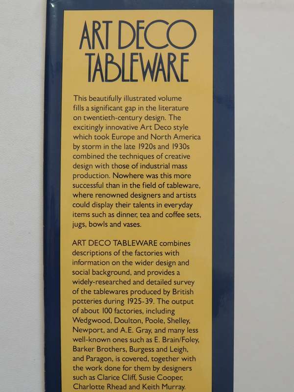 Art Deco Tableware: British Domestic Ceramics 1925-1939- Judy Spours