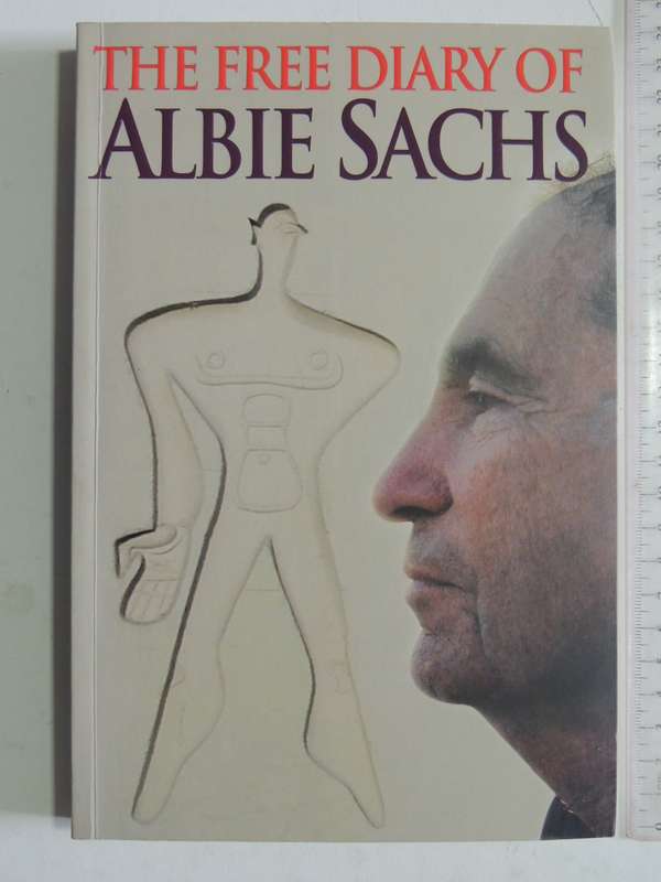 The Free Diary Of Albie Sachs - Albie Sachs & Vanessa September