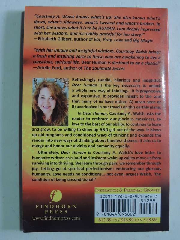 Dear Human: A Manifesto Of Love, Invitation And Invocation To Humanity - Courtney Walsh