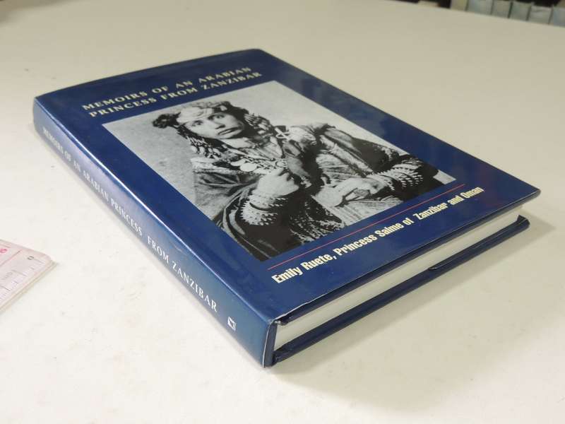Memoirs Of An Arabian Princess From Zanzibar - Emily Ruete, Princess Salme Of Zanzibar And Oman