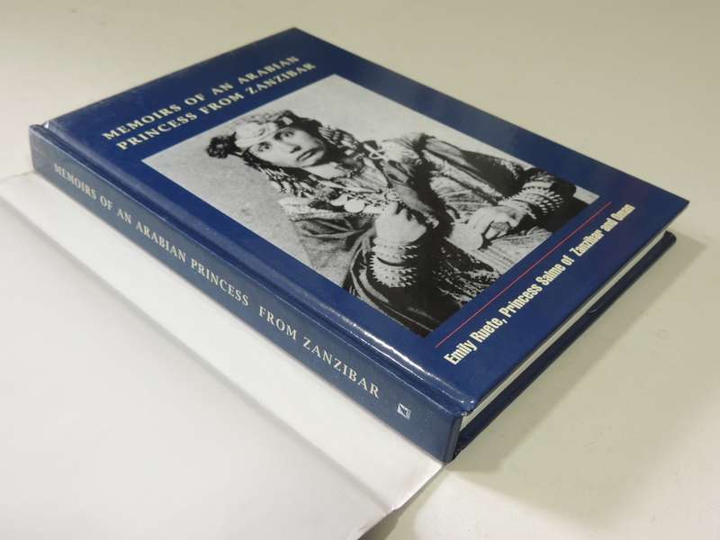 Memoirs Of An Arabian Princess From Zanzibar - Emily Ruete, Princess Salme Of Zanzibar And Oman