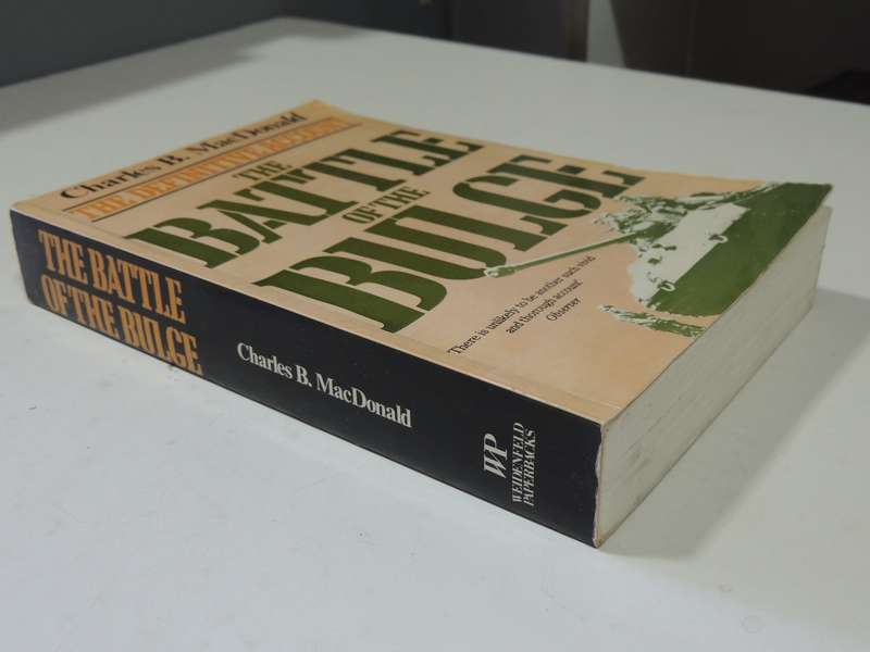 The Battle Of The Bulge: The Definitive Account - Charles B. MacDonald