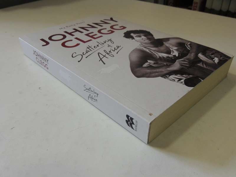 Scatterling Of Africa: My Early Years - Johnny Clegg