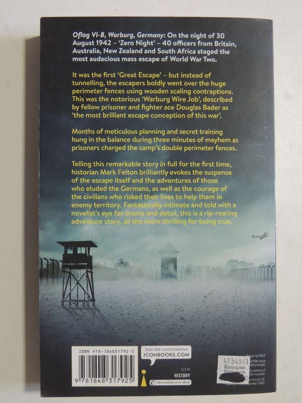 Zero Night: The Untold Story Of World War Two's Most Daring Great Escape - Mark Felton