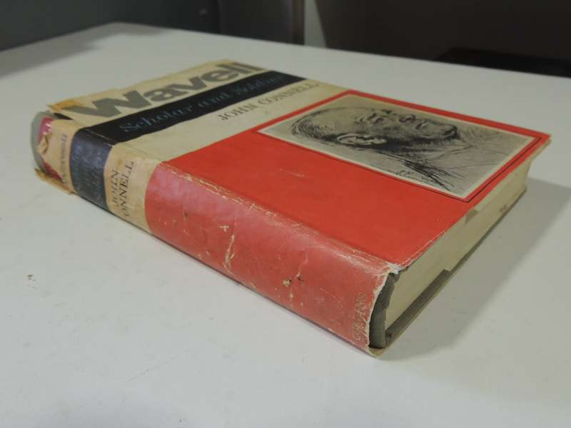 Wavell: Scholar And Soldier- John Connell