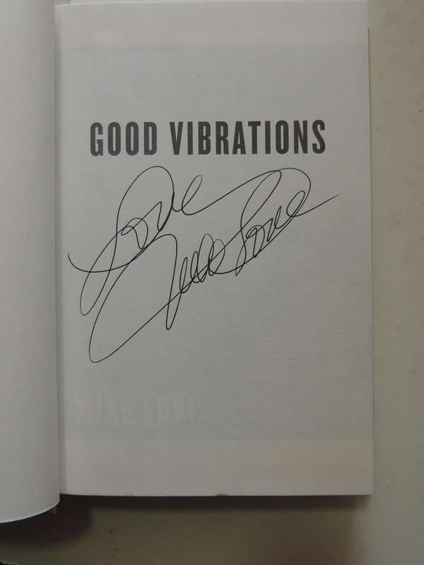 Good Vibrations: My Life As A Beach Boy - Mike Love Wit James S. Hirsch   Signed