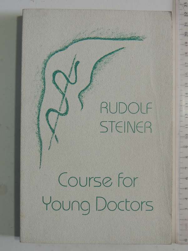 Course For Young Doctors - Rudolf Steiner