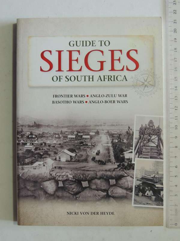 Guide To Sieges Of South Africa- Nicki Von Der Heyde