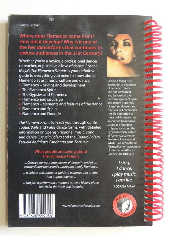 The Flamenco Fanatic: The Complete Guide - Rosana Maya