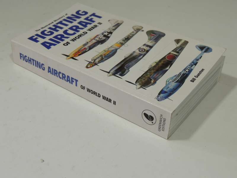 The Illustrated Directory Of Fighting Aircraft Of World War II -Bill Gunston
