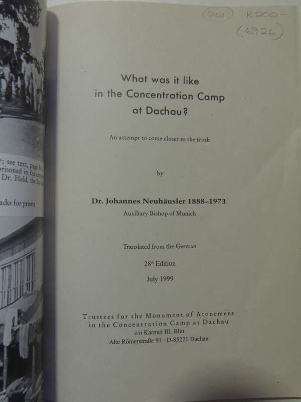 What Was It Like In The Concentration Camp At Dachau? - Dr. Johannes Neuhausler