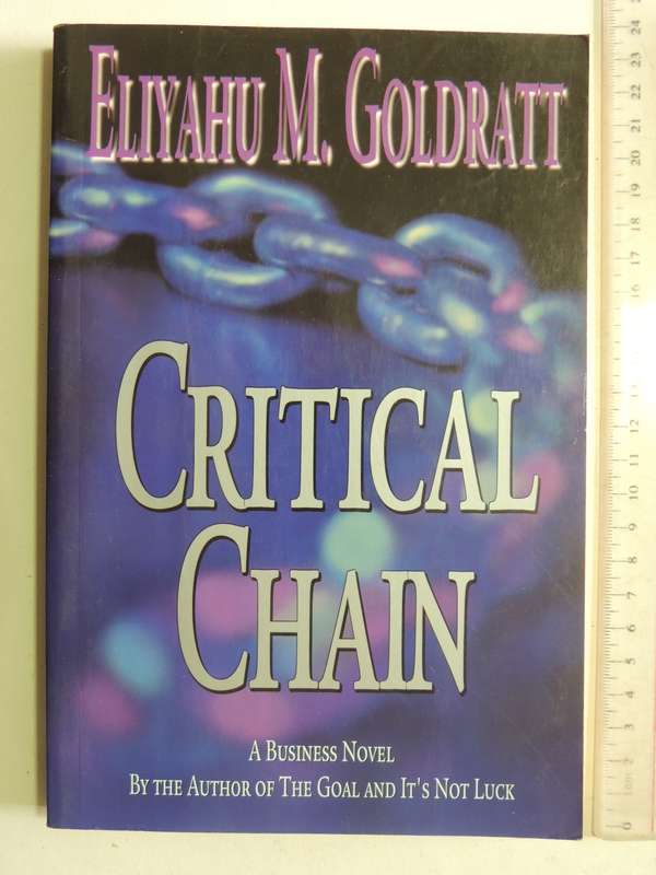 Critical Chain - Eliyahu M. Goldratt