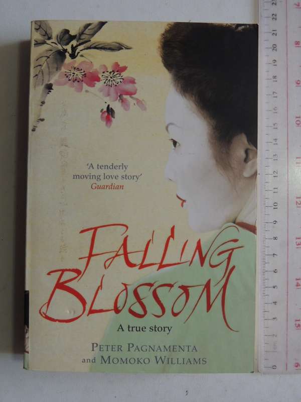 Falling Blossom: A True Story - Peter Pagnamenta & Momoko Williams