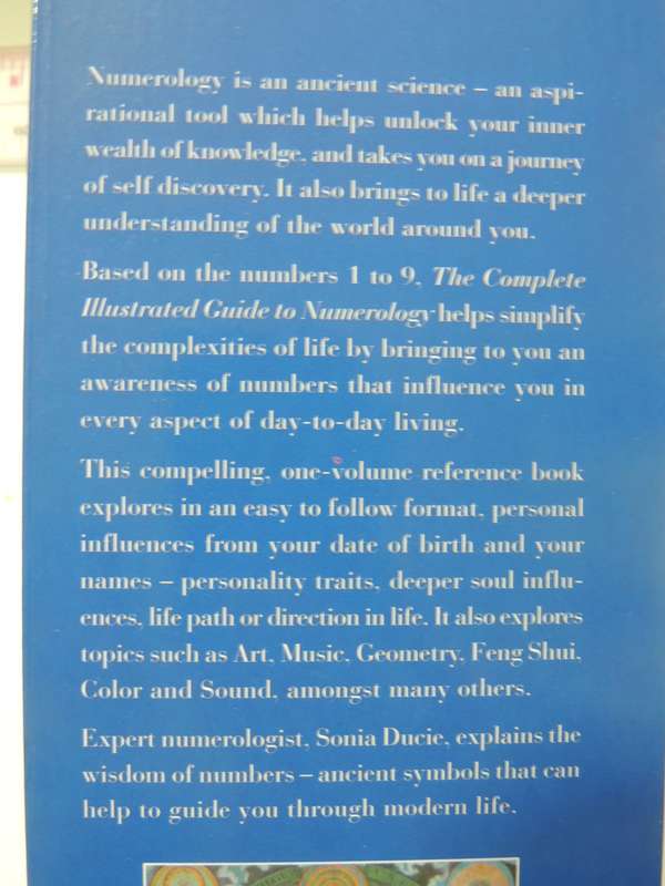 The Complete Illustrated Guide To Numerology - Sonia Ducie