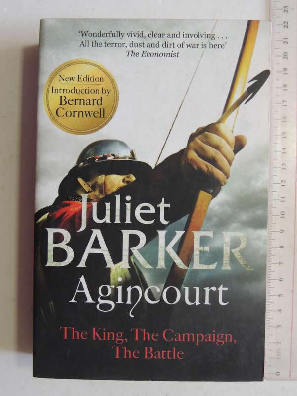 Agincourt: The King, The Campaign, The Battle - Juliet Barker