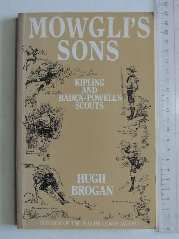 Mowgli's Sons: Kipling And Baden-Powell's Scouts - Hugh Brogan