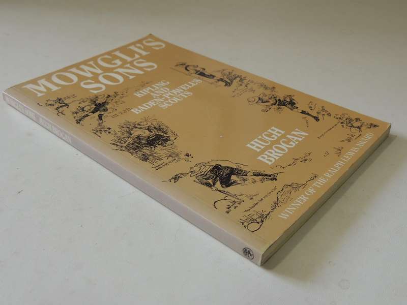 Mowgli's Sons: Kipling And Baden-Powell's Scouts - Hugh Brogan