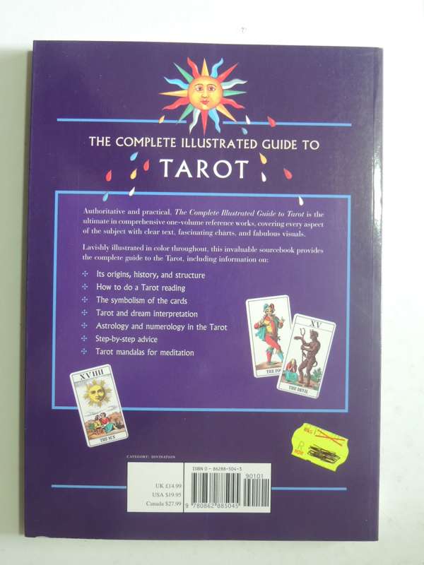 The Complete Illustrated Guide To Tarot - Rachel Pollack