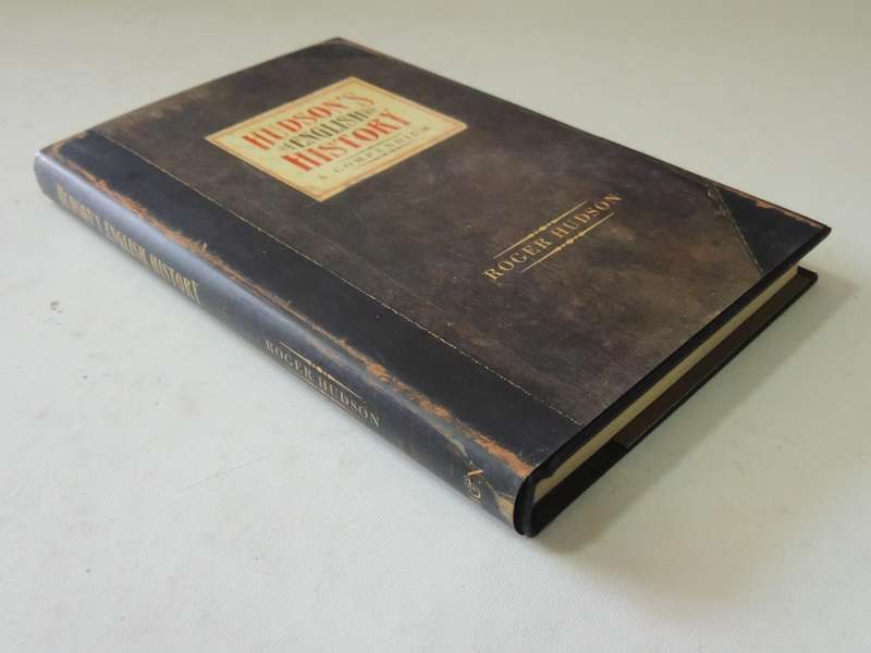 Hudson's English History: A Compendium - Roger Hudson