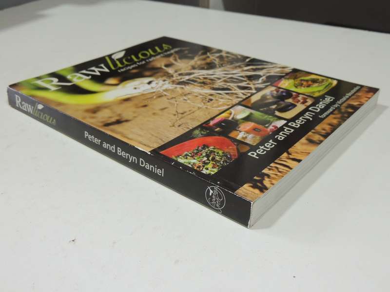 Rawlicious - Recipes for Radiant Health - Peter & Beryn Daniel