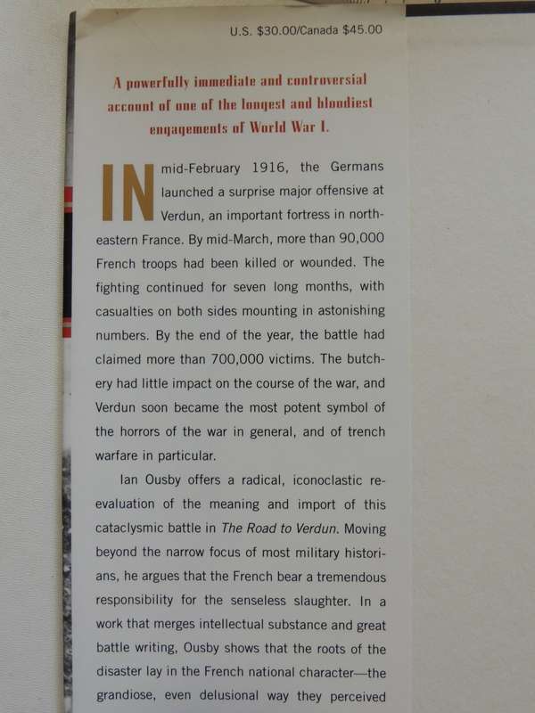 The Road To Verdun: World War 1's Most Momentous Battle And The Folly Nationalism - Ian Ousby