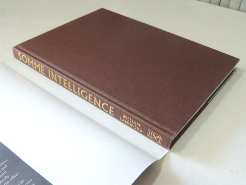 Somme Intelligence: Fourth Army HQ 1916- William Langford