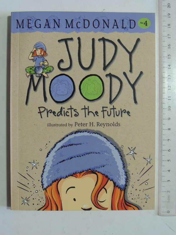Judy Moody - Predicts the Future No 4 - Megan McDonald