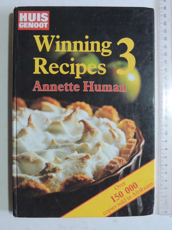 Huisgenoot: Winning Recipes 3 - Annette Human
