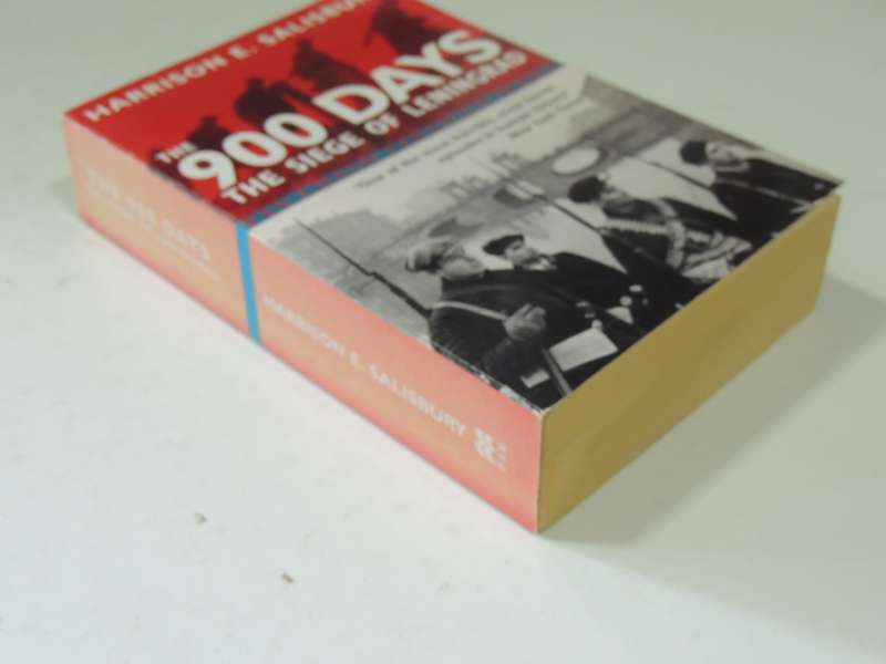 The 900 Days: The Siege Of Leningrad- Harrison E. Salisbury