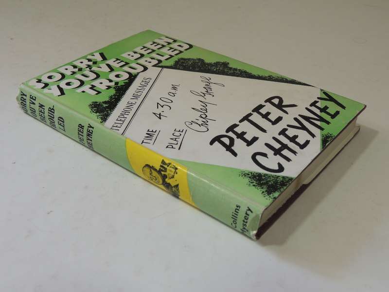 Sorry You've Been Troubled- Peter Cheyney