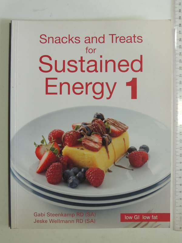 Snacks and Treats For Sustained Energy 1 - Liesbert Delport & Gabi Steenkamp