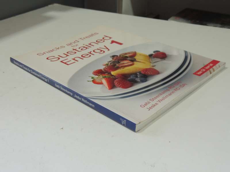 Snacks and Treats For Sustained Energy 1 - Liesbert Delport & Gabi Steenkamp