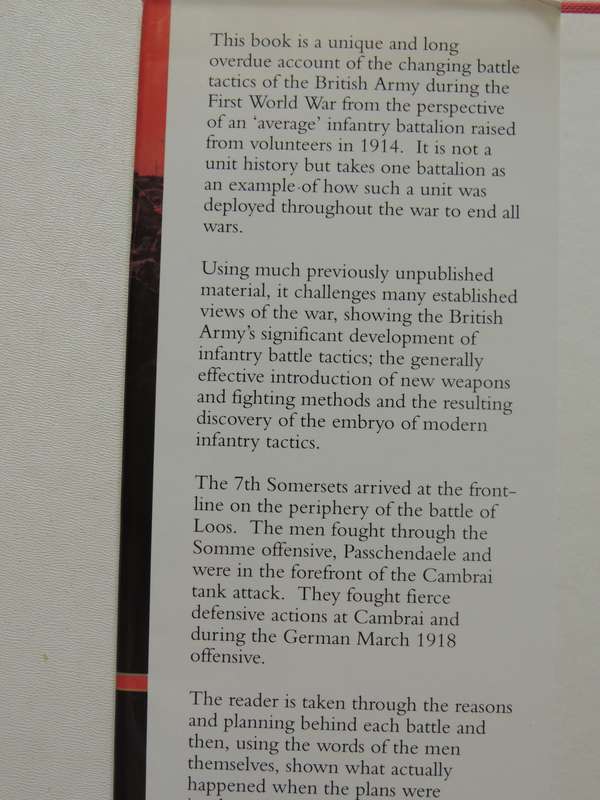 Forged By Fire:The Battle Tactics & Soldiers Of A World War One Battalion The 7th Somerset Light...