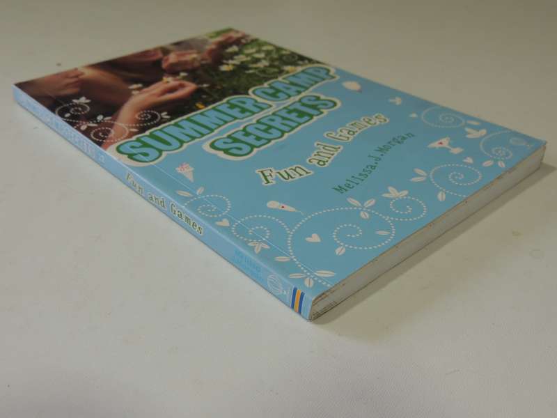 Fun And Games - Summer Camp Secrets No. 13 - Melissa J. Morgan