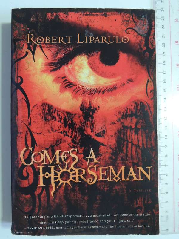 Comes A Horseman - Robert Liparulo