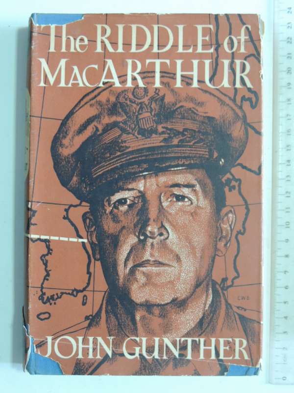 The Riddle Of MacArthur - John Gunther