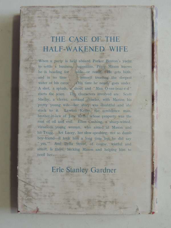 The Case Of The Half-Wakened Wife - Erle Stanley Gardner  First British Ed 1949