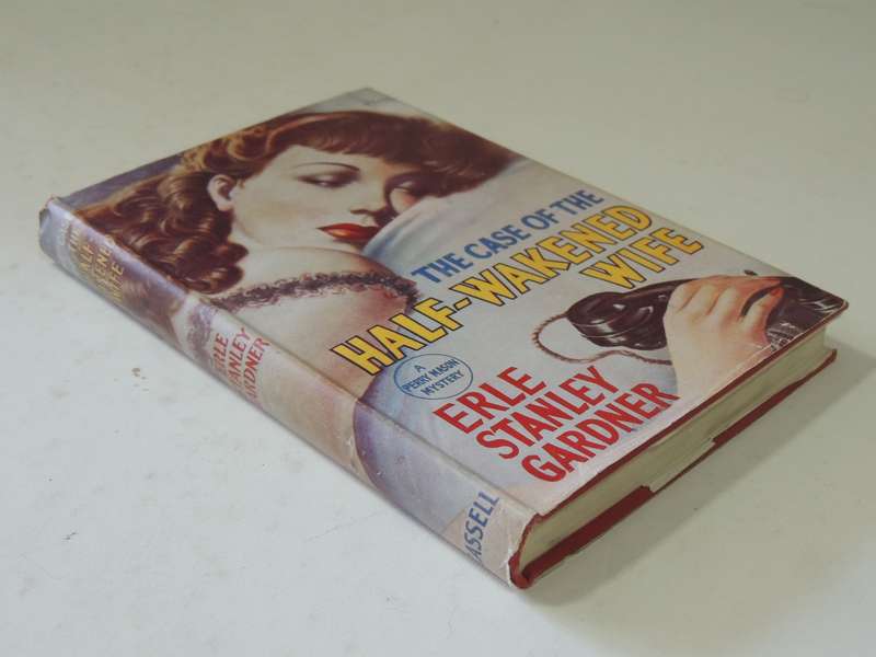 The Case Of The Half-Wakened Wife - Erle Stanley Gardner  First British Ed 1949