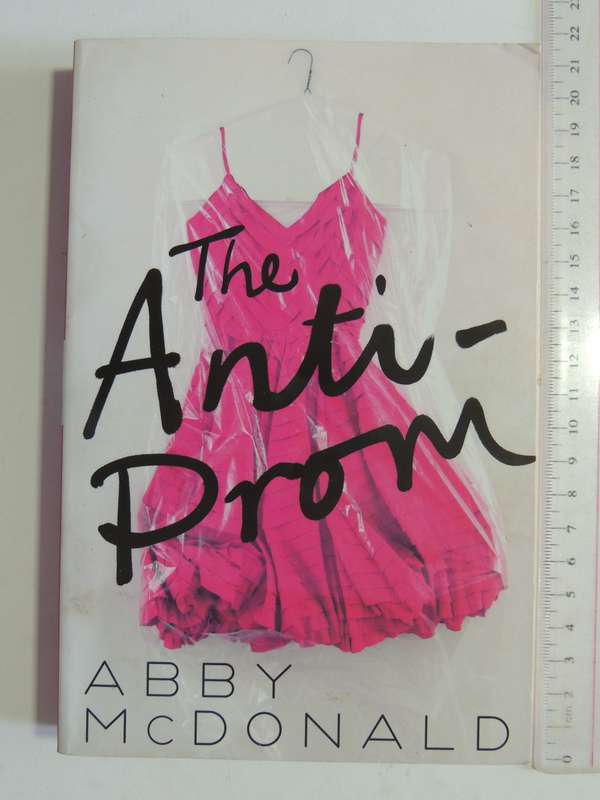 The Anti-Prom - Abby McDonald