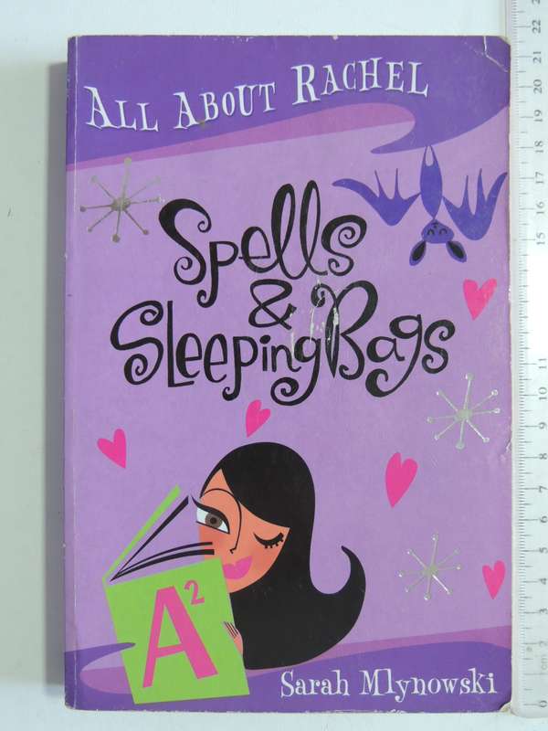 Spells & Sleeping Bags - Sarah Mlynowski