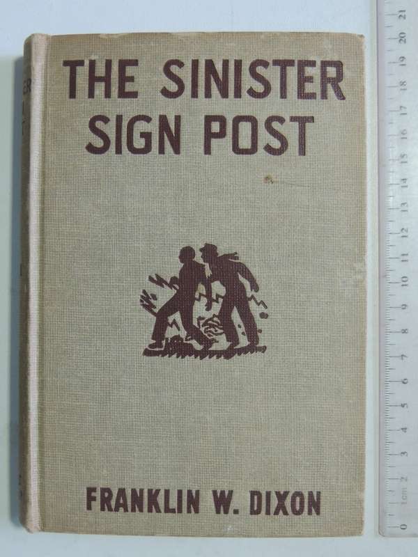 The Sinster Sign Post - Franklin W. Dixon   Circa 1950s
