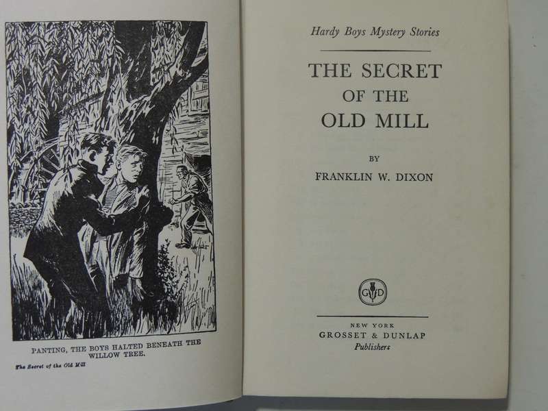 The Secret Of The Old Mill - Franklin W. Dixon      Circa 1950s