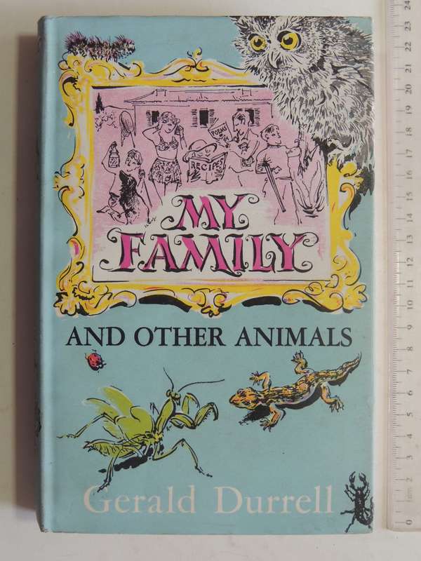 My Family And Other Animals - Gerald Durrell     1st Edition 4th Impression 1957